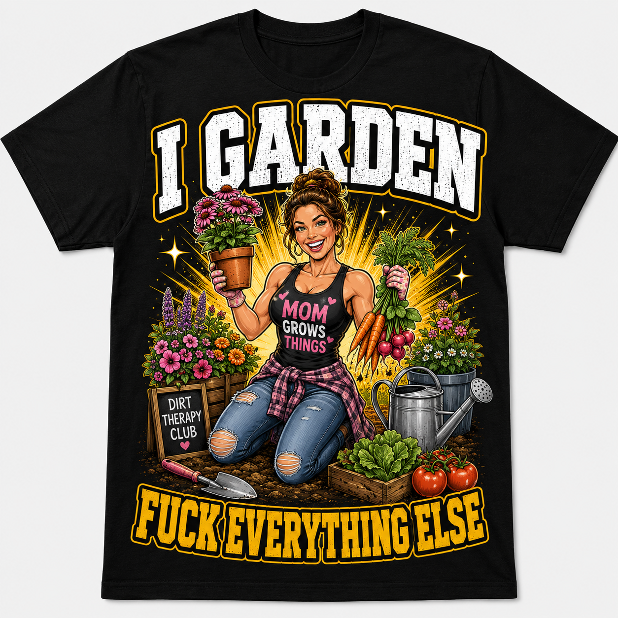 I Garden โ Fuck Everything Else design